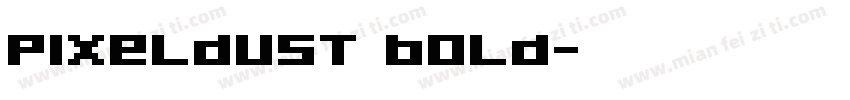 Pixeldust Bold字体转换